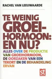 Omslag van Te weinig groeihormoon: en nu?
