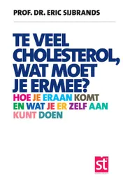 Omslag van Te veel cholesterol, wat moet je er mee?