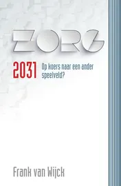Omslag van Zorg 2031