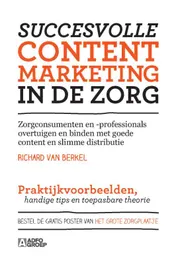 Omslag van Succesvolle content marketing in de zorg