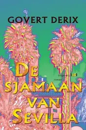 Omslag van De sjamaan van Sevilla