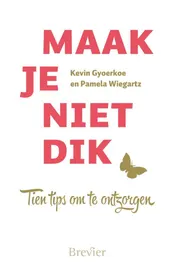 Omslag van Maak je niet dik