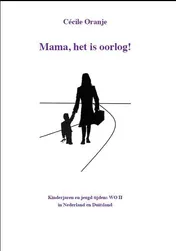 Omslag van Mama, het is oorlog!