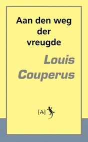 Omslag van Aan den weg der vreugde