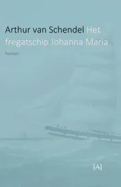 Omslag van Het fregatschip Johanna Maria