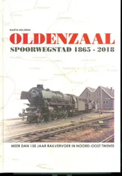 Omslag van Oldenzaal spoorwegstad 1865-2018