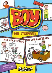 Omslag van Boy, een stripheld met een stiefzus en een halfbroer