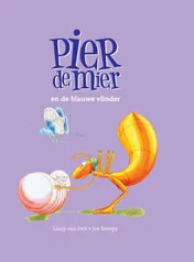 Omslag van Pier de Mier en de blauwe vlinder