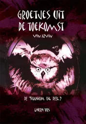 Omslag van Groetjes uit de toekomst van Arvin
