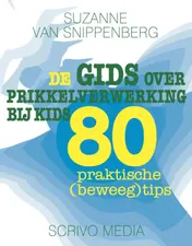 Omslag van De gids over prikkelverwerking bij kids