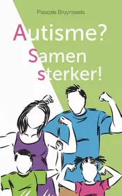 Omslag van Autisme? Samen sterker!