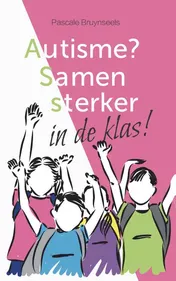 Omslag van Autisme? Samen sterker in de klas!