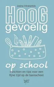 Omslag van Hooggevoelig op school