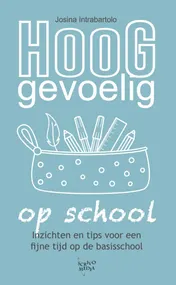 Omslag van Hooggevoelig op school