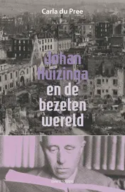 Omslag van Johan Huizinga en de bezeten wereld