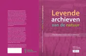 Omslag van Levende archieven van de natuur