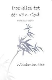 Omslag van Doe alles tot eer van God