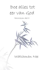 Omslag van Doe alles tot eer van God
