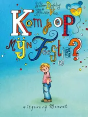 Omslag van Kom je op mijn feestje?