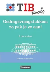 Omslag van Gedragsvraagstukken?: zo pak je ze aan!