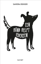 Omslag van Een hond helpt iedereen