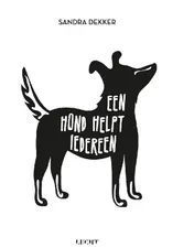 Omslag van Een hond helpt iedereen