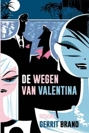 Omslag van De wegen van Valentina