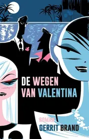 Omslag van De wegen van Valentina