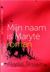 Omslag van Mijn naam is Maryte