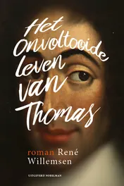 Omslag van Het onvoltooide leven van Thomas