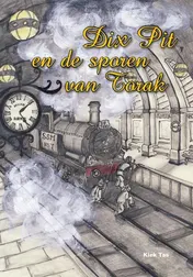 Omslag van Dix Pit en de sporen van Torak
