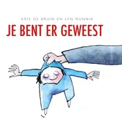 Omslag van Je bent er geweest