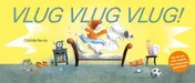 Omslag van Vlug vlug vlug!