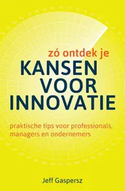 Omslag van Zó ontdek je kansen voor innovatie