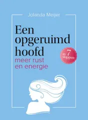 Omslag van Een opgeruimd hoofd in 7 stappen