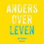 Omslag van Anders over leven met kanker