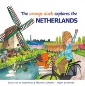 Omslag van The orange duck explores the Netherlands