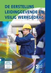 Omslag van De eerstelijns leidinggevende en veilig werkgedrag