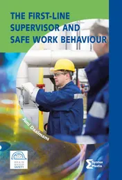Omslag van The First-line Supervisor and Safe Work Behaviour