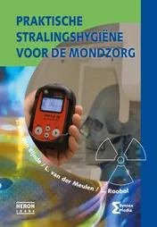 Omslag van Praktische stralingshygiene voor de mondzorg