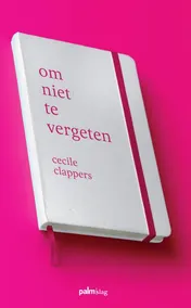 Omslag van Om niet te vergeten
