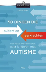 Omslag van 50 dingen die ouders en leerkrachten van elkaar moeten weten over kinderen met autisme