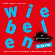 Omslag van Wiebelen en friemelen in de klas