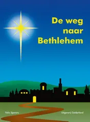 Omslag van De weg naar Bethlehem