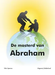 Omslag van De mosterd van Abraham
