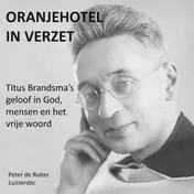 Omslag van Titus Brandsma's geloof in God, mensen en het vrije woord