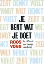 Omslag van Je bent wat je doet