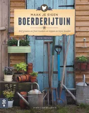 Omslag van Maak je eigen boerderijtuin