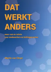 Omslag van Dat Werkt Anders