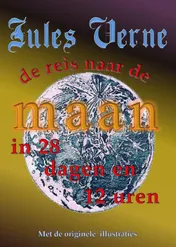 Omslag van De reis naar de maan in 28 dagen en 12 uren
